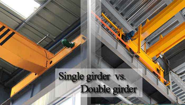 Overhead travelling cranes :Single girder crane designs vs. Double girder crane designs