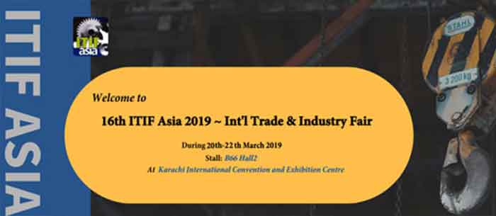 the 16th ITIF Asia from 20th to 22th March 2019, at Pakistan