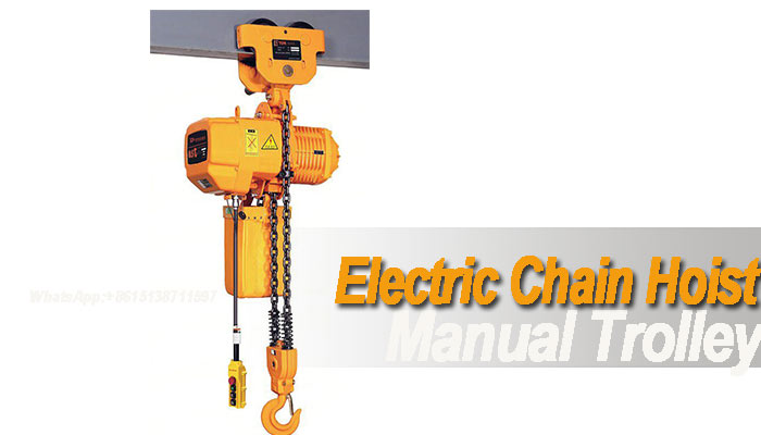 Electric chain hoist with manual trolley