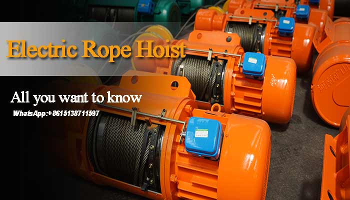 What’s A Rope Hoist? Basics of Electric Wire Rope Hoists & Rope Hoists