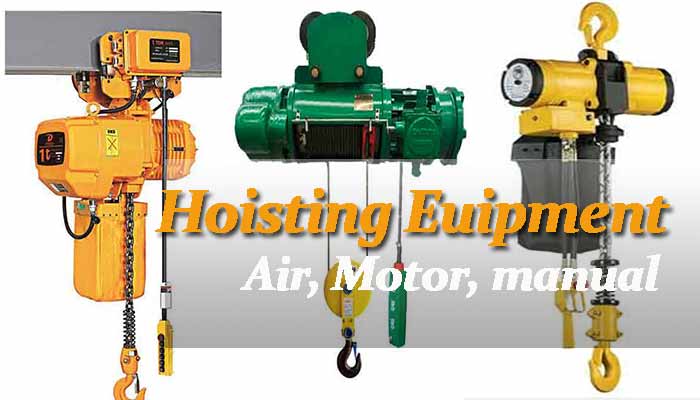  What are Hoisting Equipments? Hoists & Hoisting Equipment