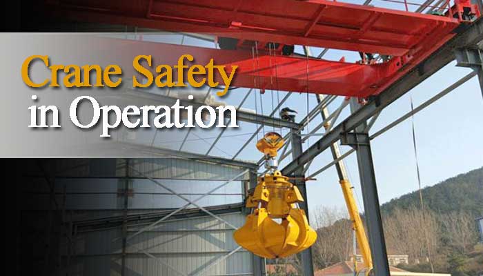 Overhead Crane Operation Safety- Overhead Travelling Crane Safety Tips