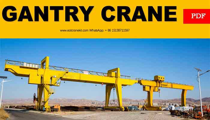 Gantry Crane PDF & Types of Gantry Crane Design PDF 