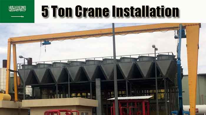 5 ton gantry crane installations finished successfully for SEC company in September.