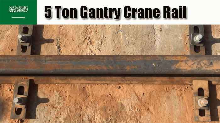 5 ton gantry crane rail installation