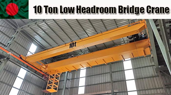  10 Ton Overhead Crane for Hoisting 10 ton 9.15 M Slabs Bangladesh 