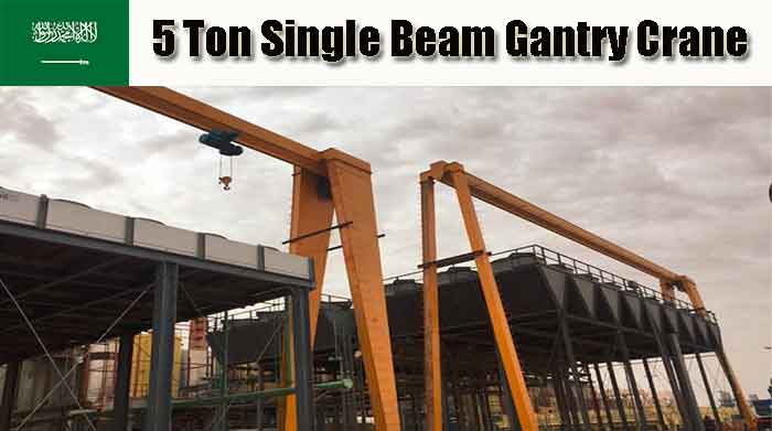 Single Beam Gantry Crane 5 Ton Installation - Gantry Crane Case